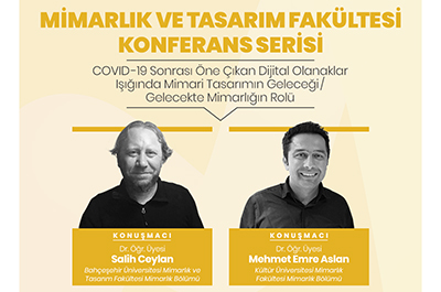 Seminer - "COVID-19 Sonrası Öne Çıkan Dijital Olanaklar Işığında Mimari Tasarımın Geleceği"